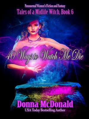 cover image of 40 Ways to Watch Me Die